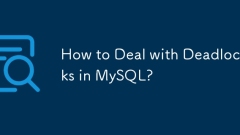 How to Deal with Deadlocks in MySQL?