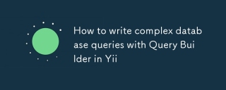 How to write complex database queries with Query Builder in Yii