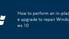 Cara Melakukan Peningkatan Di Tempat Untuk Membaiki Windows 10