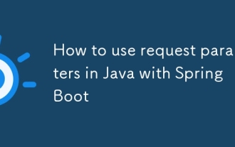 Comment utiliser les paramètres de demande en Java avec Spring Boot