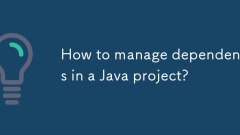 How to manage dependencies in a Java project?