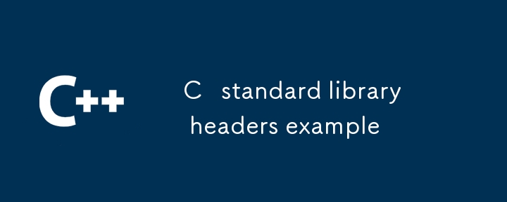 C standard library headers example-C++-php.cn