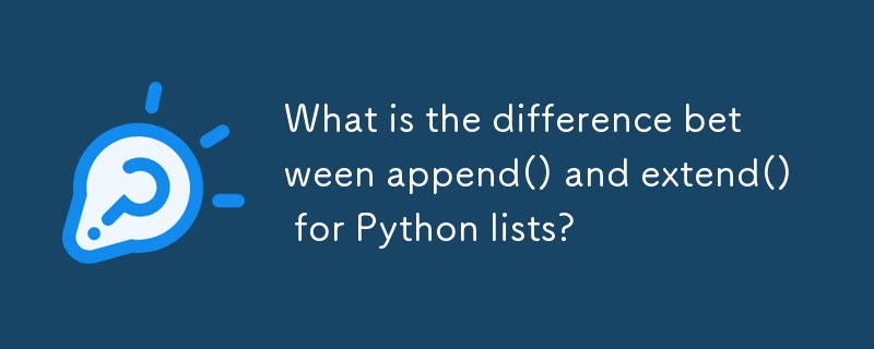 What is the difference between append() and extend() for Python lists ...