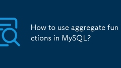Comment utiliser les fonctions agrégées dans MySQL?