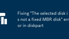 Fixation 'Le disque sélectionné n'est pas une erreur de disque MBR fixe' dans DiskPart