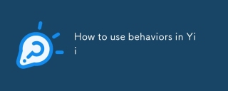 How to use behaviors in Yii