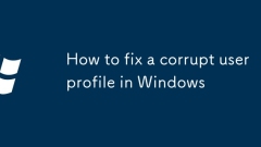How to fix a corrupt user profile in Windows
