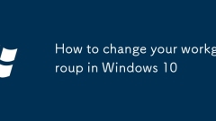 How to change your workgroup in Windows 10