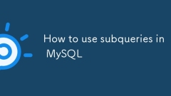 Comment utiliser les sous-requêtes dans MySQL