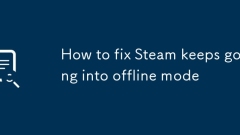 Cara Memperbaiki Steam terus masuk ke mod luar talian