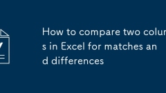 Cara membandingkan dua lajur dalam Excel untuk perlawanan dan perbezaan
