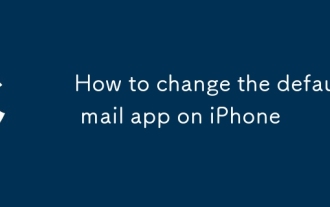 Comment modifier l'application de messagerie par défaut sur iPhone