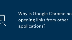 Mengapa Google Chrome tidak membuka pautan dari aplikasi lain?