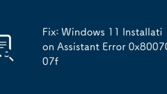 Betulkan: Ralat Pembantu Pemasangan Windows 11 0x8007007f