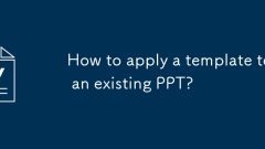 How to apply a template to an existing PPT?