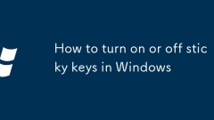 How to turn on or off sticky keys in Windows