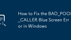 So beheben Sie den Fehler bad_pool_caller blau in Windows