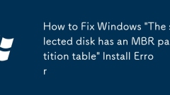 How to Fix Windows 'The selected disk has an MBR partition table' Install Error