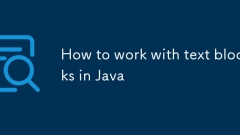 How to work with text blocks in Java