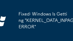 Fixed: Windows Is Getting 'KERNEL_DATA_INPAGE_ERROR'