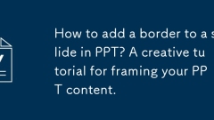 PPT의 슬라이드에 테두리를 추가하는 방법? PPT 컨텐츠를 프레임하기위한 창의적인 튜토리얼.