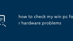 how to check my win pc for hardware problems