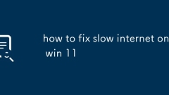 how to fix slow internet on win 11