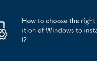 Comment choisir la bonne édition de Windows à installer?