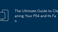 Panduan utama untuk membersihkan PS4 dan kipasnya