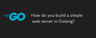 Wie erstellen Sie einen einfachen Webserver in Golang?