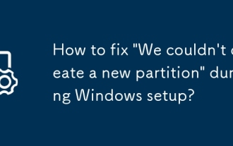 如何在Windows設置期間修復'我們無法創建新分區”?