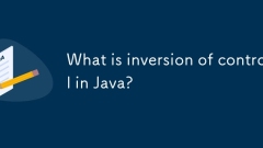 What is inversion of control in Java?