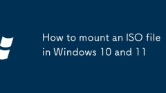 How to mount an ISO file in Windows 10 and 11