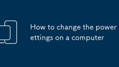 How to change the power settings on a computer