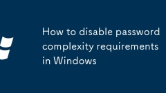 How to disable password complexity requirements in Windows