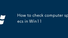 How to check computer specs in Win11