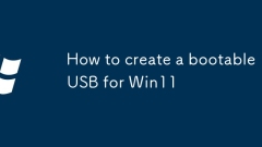 How to create a bootable USB for Win11