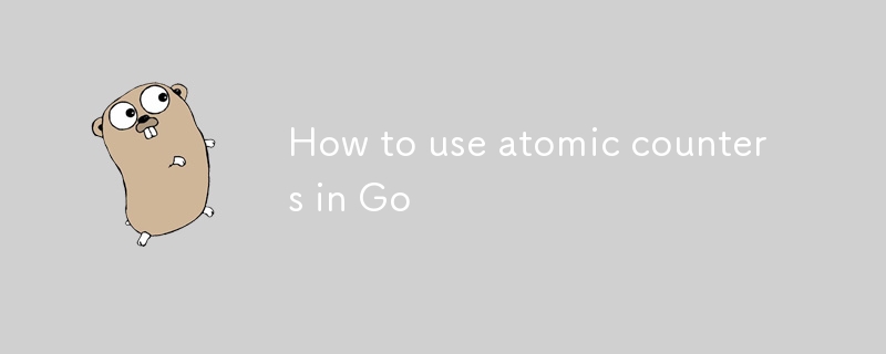 How to use atomic counters in Go-Golang-php.cn