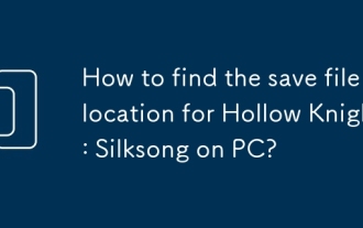 Comment trouver l'emplacement de fichier de sauvegarde pour Hollow Knight: Silksong sur PC?