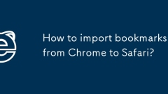 How to import bookmarks from Chrome to Safari?