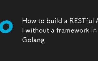 GolangのフレームワークなしでRestfulAPIを構築する方法