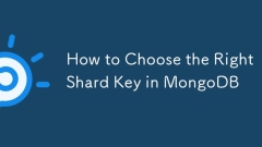 How to Choose the Right Shard Key in MongoDB