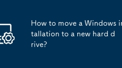 How to move a Windows installation to a new hard drive?