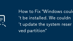「Windowsをインストールできませんでした。システム予約済みのパーティションを更新できませんでした」