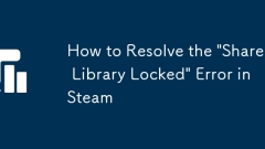 Cara Menyelesaikan Kesalahan 'Perpustakaan Dikunci' dalam Steam