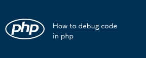 Comment déboguer le code dans PHP