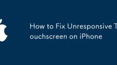 How to Fix Unresponsive Touchscreen on iPhone