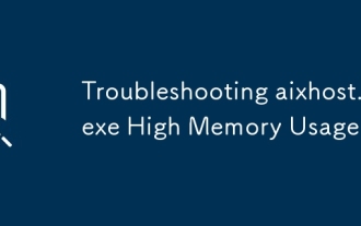 Dépannage Aixhost.exe Utilisation de la mémoire élevée
