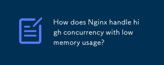 Bagaimanakah Nginx mengendalikan kesesuaian yang tinggi dengan penggunaan memori yang rendah?