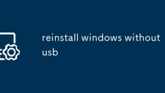 Réinstallez les fenêtres sans USB